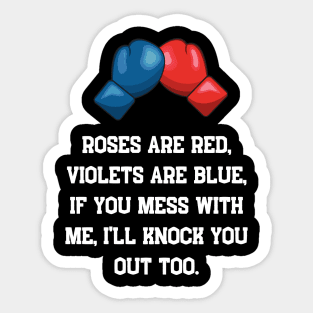 Roses are red violets are blue boxing, Dark Sticker